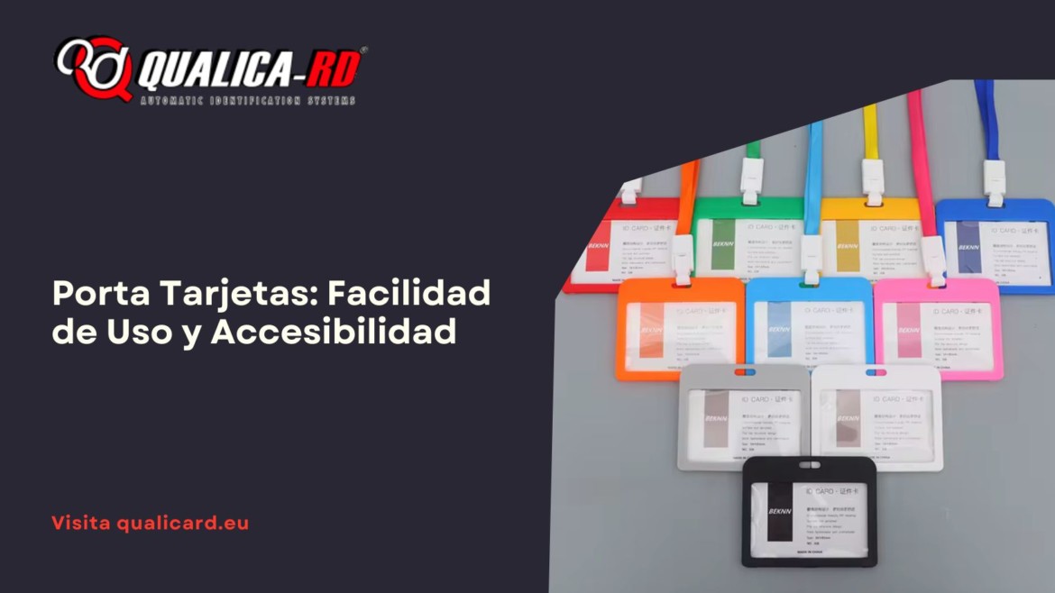 Porta Tarjetas: Facilidad de Uso y Accesibilidad