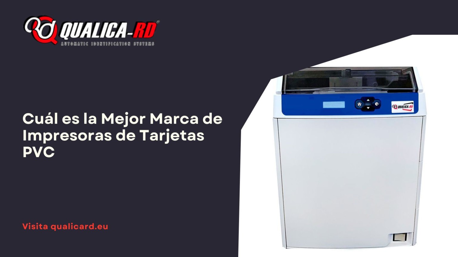Cuál es la Mejor Marca de Impresoras de Tarjetas PVC ← QUALICA-RD