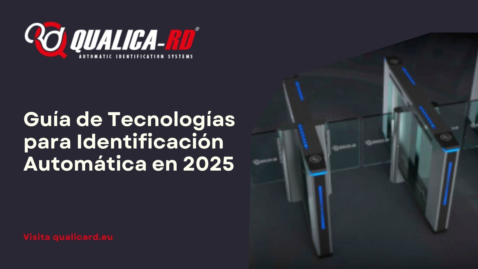 Guía de Tecnologías para Identificación Automática en 2025