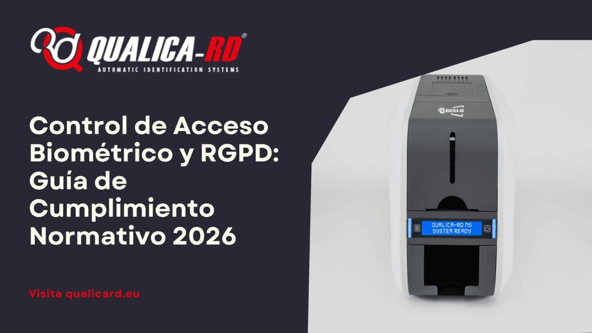 Control de Acceso Biométrico y RGPD: Guía de Cumplimiento Normativo 2026