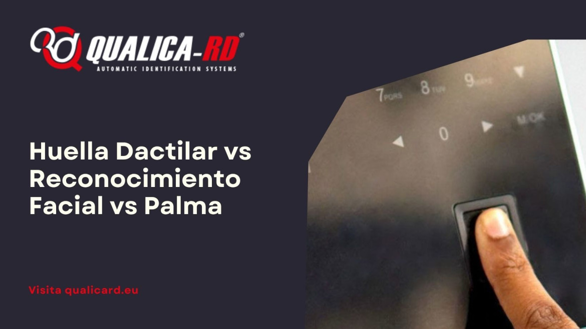 Huella Dactilar vs Reconocimiento Facial vs Palma: ¿Qué Biometría Elegir para tu Control de Acceso?