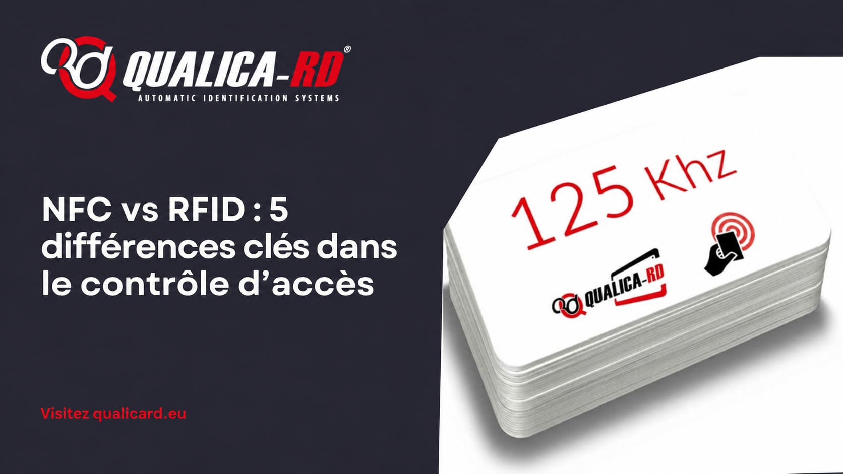 NFC vs RFID 5 différences clés en contrôle d'accès