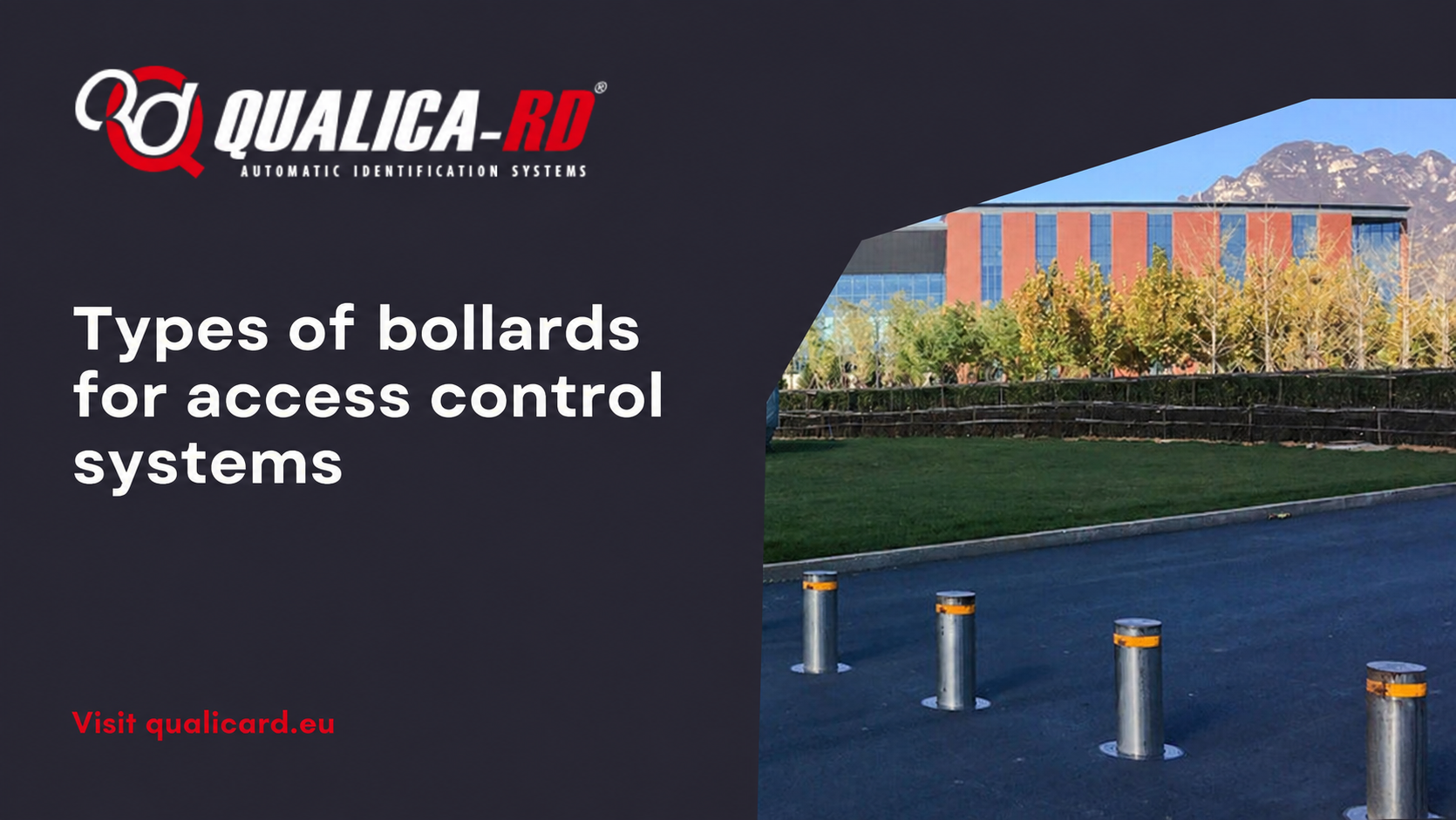 Types of bollards for access control systems